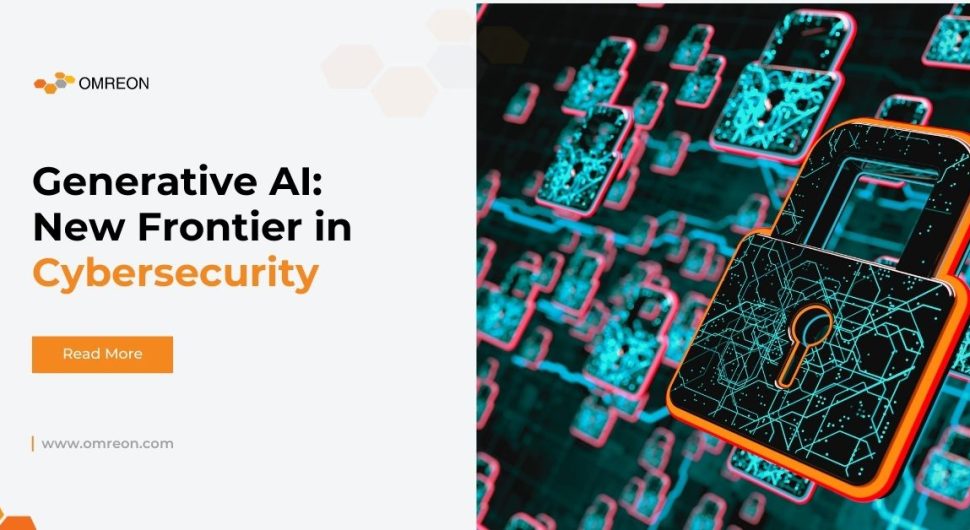 Generative AI New frontier in cybersecurity for businesses